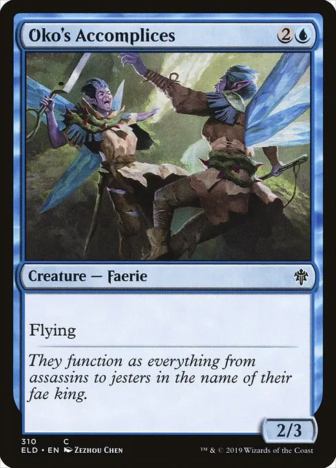 Oko's Accomplices · Throne of Eldraine 310/398