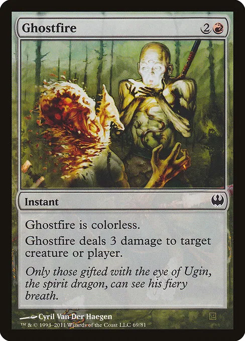 Ghostfire · Duel Decks: Knights vs. Dragons 69/81