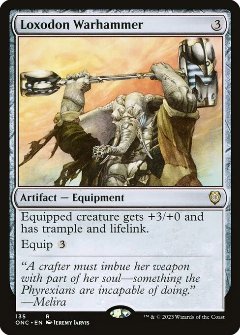 Loxodon Warhammer · Phyrexia: All Will Be One Commander 135/174