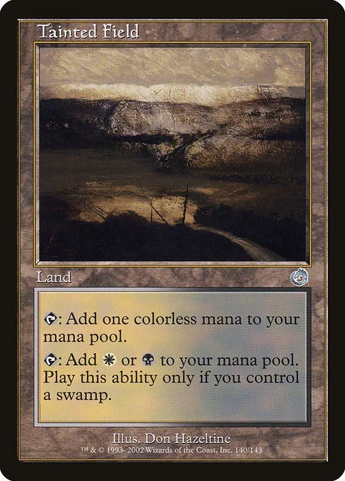 Tainted Field · Torment 140/143
