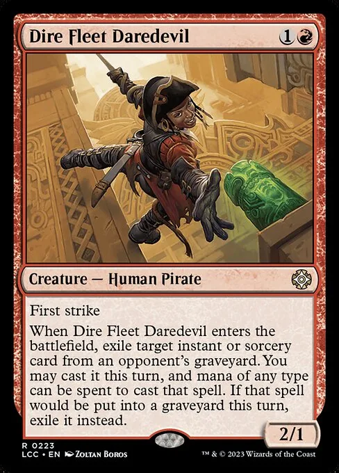 Dire Fleet Daredevil · The Lost Caverns of Ixalan Commander 223/370