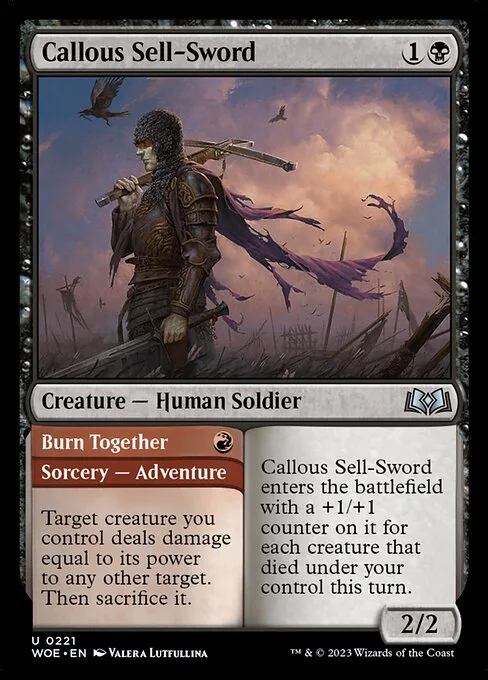 Callous Sell-Sword // Burn Together · Wilds of Eldraine 221/381