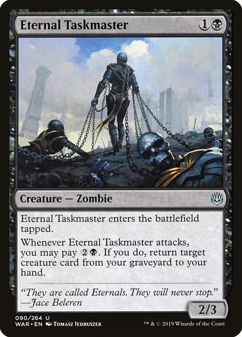 Eternal Taskmaster · War of the Spark 90/312