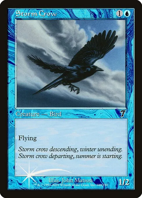 Storm Crow · Seventh Edition 100★/708