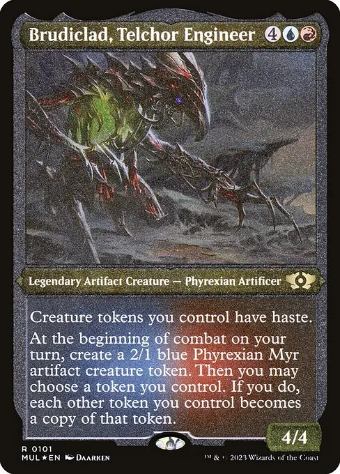 Brudiclad, Telchor Engineer · Multiverse Legends 101/261