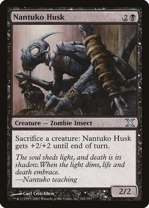 Nantuko Husk · Tenth Edition 162/510