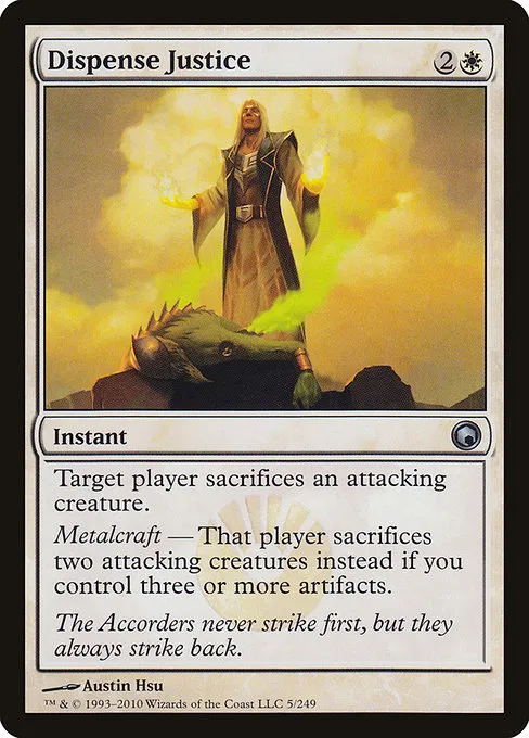 Dispense Justice · Scars of Mirrodin 5/249