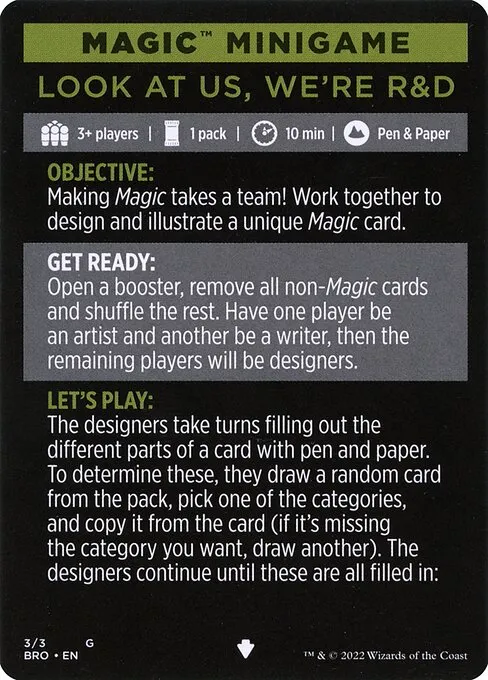 Look at Us, We're R&D // Look at Us, We're R&D (cont'd) · The Brothers' War Minigames 3/3