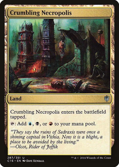 Crumbling Necropolis · Commander 2016 287/351