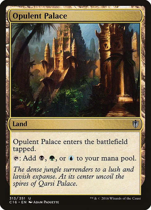 Opulent Palace · Commander 2016 313/351