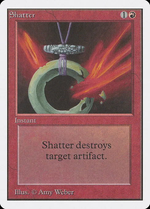 Shatter · Unlimited Edition 174/302
