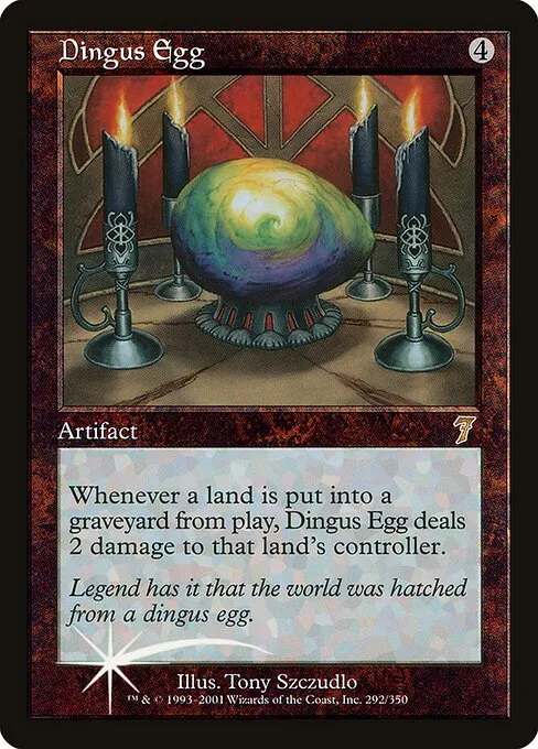 Dingus Egg · Seventh Edition 292★/708
