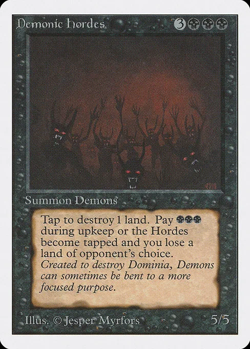 Demonic Hordes · Unlimited Edition 104/302