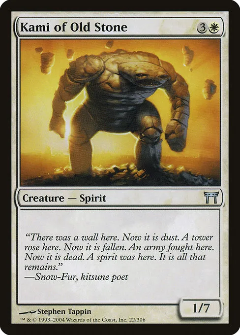 Kami of Old Stone · Champions of Kamigawa 22/307