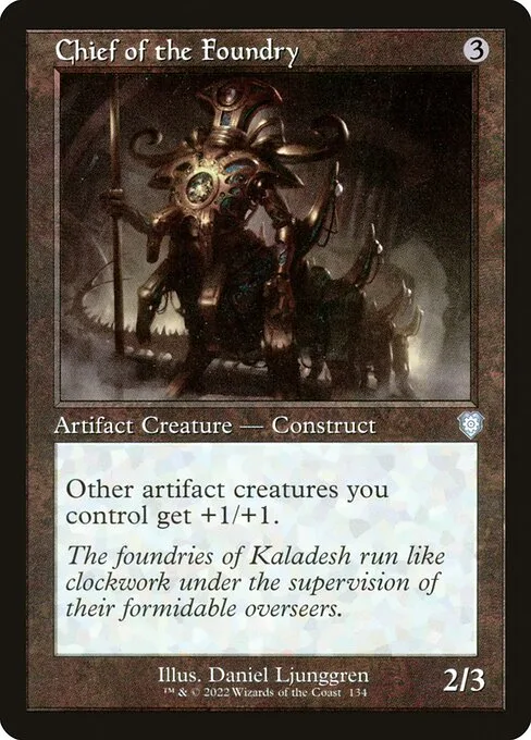 Chief of the Foundry · The Brothers' War Commander 134/209
