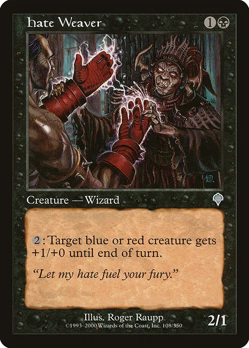 Hate Weaver · Invasion 108/354