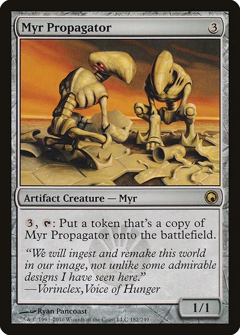 Myr Propagator · Scars of Mirrodin 182/249