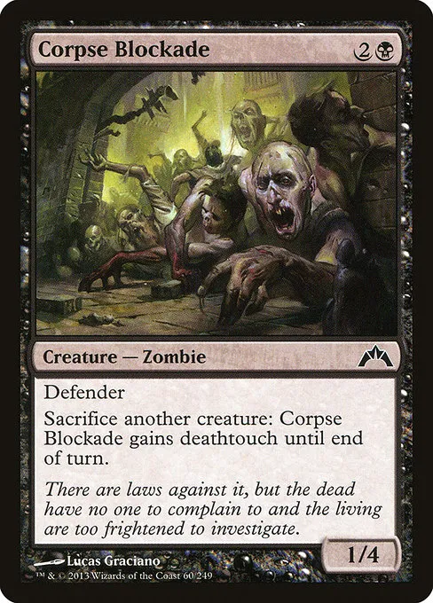 Corpse Blockade · Gatecrash 60/249