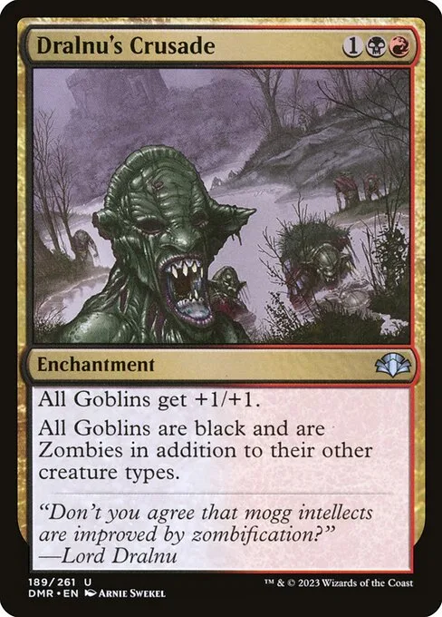 Dralnu's Crusade · Dominaria Remastered 189/457