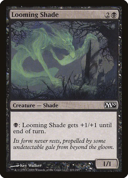 Looming Shade · Magic 2010 103/249