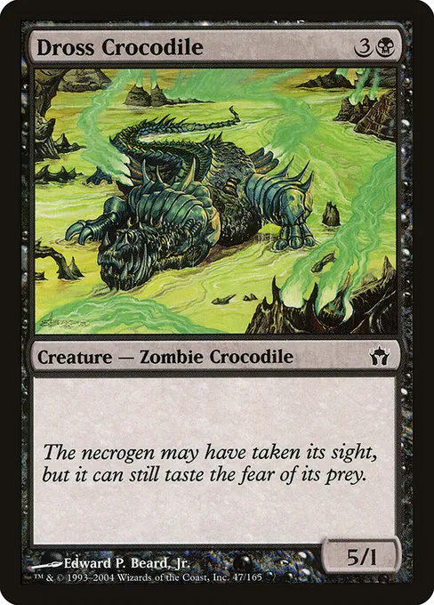 Dross Crocodile · Fifth Dawn 47/165