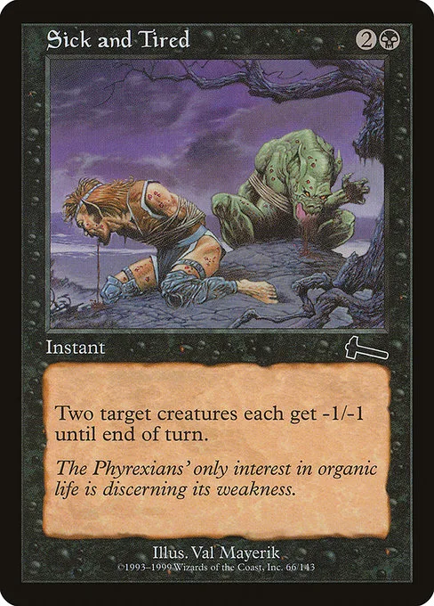 Sick and Tired · Urza's Legacy 66/143