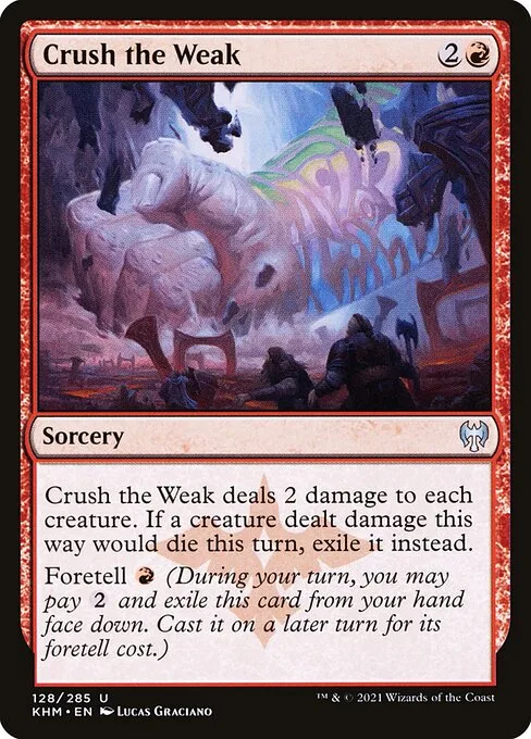 Crush the Weak · Kaldheim 128/425