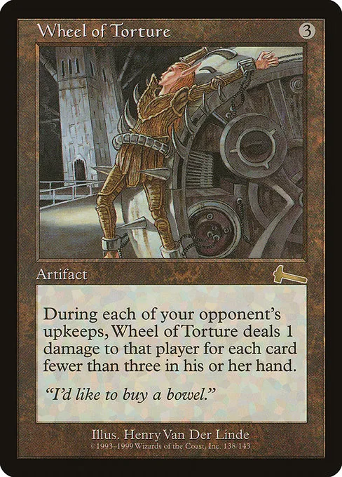 Wheel of Torture · Urza's Legacy 138/143