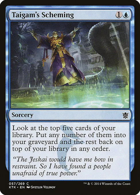 Taigam's Scheming · Khans of Tarkir 57/293