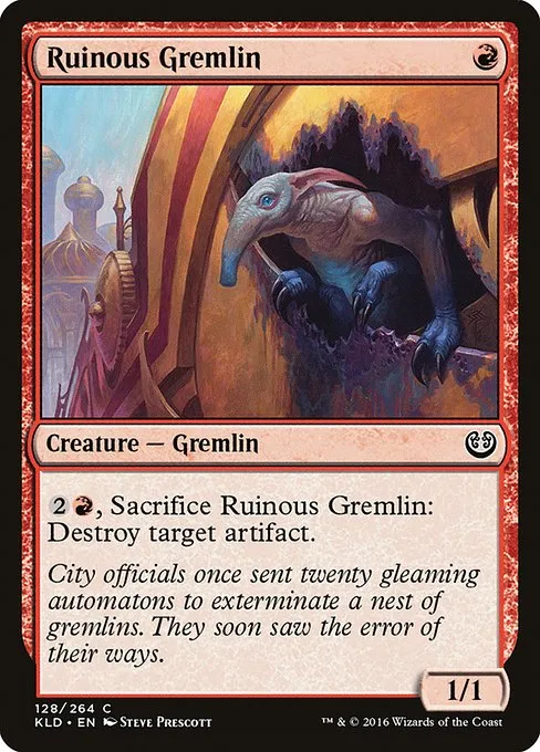 Ruinous Gremlin · Kaladesh 128/278