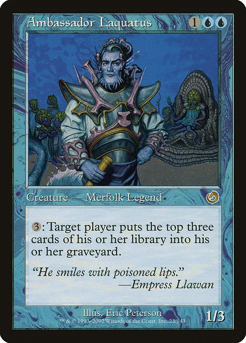Ambassador Laquatus · Torment 23/143