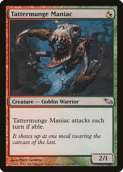 Tattermunge Maniac · Shadowmoor 219/302