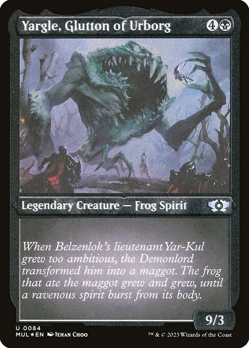 Yargle, Glutton of Urborg · Multiverse Legends 84/261