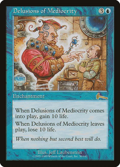 Delusions of Mediocrity · Urza's Legacy 30/143