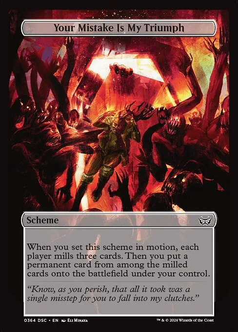 Your Mistake Is My Triumph · Duskmourn: House of Horror Commander 364/373