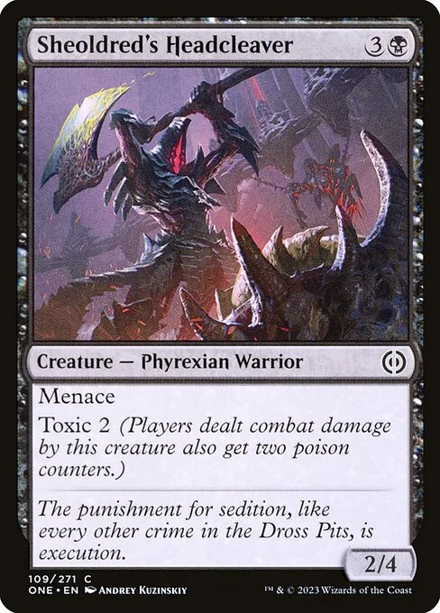 Sheoldred's Headcleaver · Phyrexia: All Will Be One 109/479