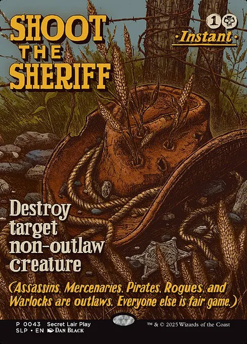Shoot the Sheriff · Secret Lair Promo 43/51