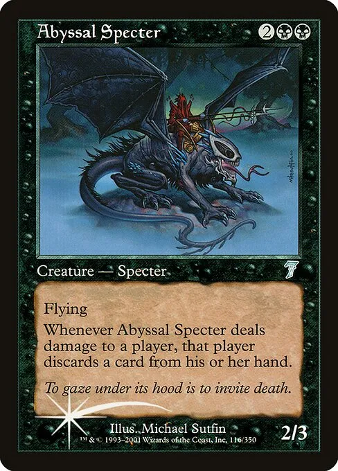 Abyssal Specter · Seventh Edition 116★/708