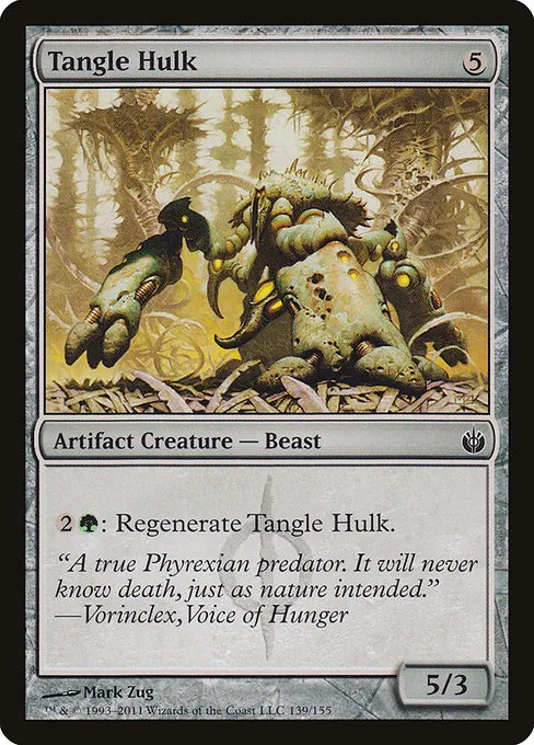 Tangle Hulk · Mirrodin Besieged 139/155