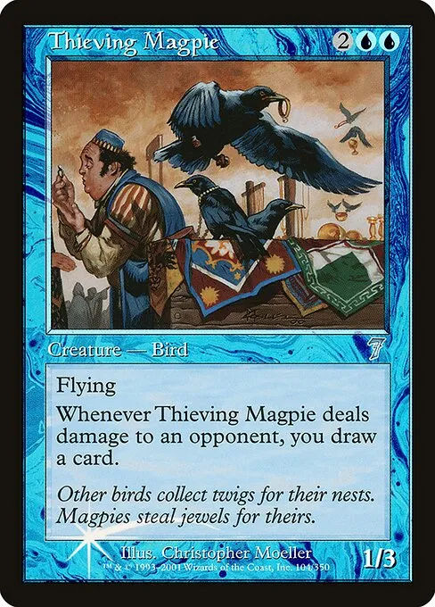 Thieving Magpie · Seventh Edition 104★/708