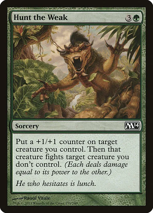 Hunt the Weak · Magic 2014 179/249