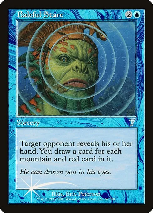 Baleful Stare · Seventh Edition 62★/708