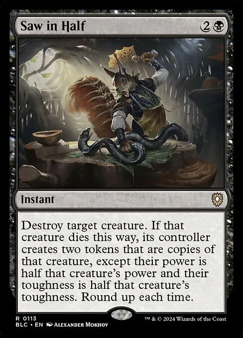 Saw in Half · Bloomburrow Commander 113/356