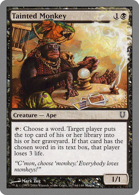 Tainted Monkey · Unhinged 64/168