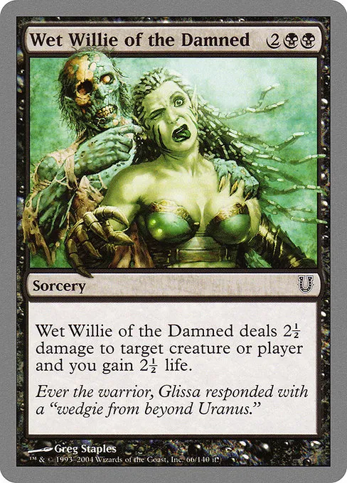 Wet Willie of the Damned · Unhinged 66/168