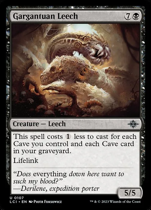 Gargantuan Leech · The Lost Caverns of Ixalan 107/416