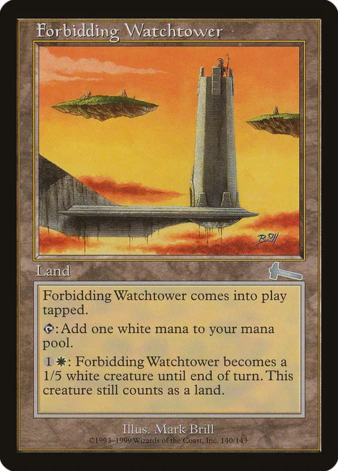Forbidding Watchtower · Urza's Legacy 140/143