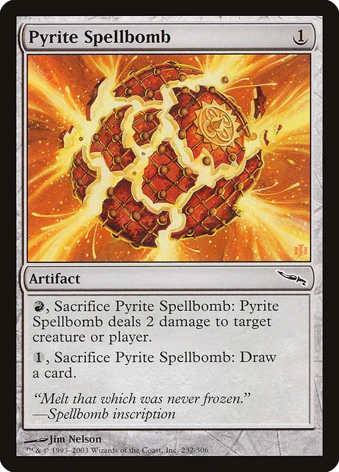 Pyrite Spellbomb · Mirrodin 232/306