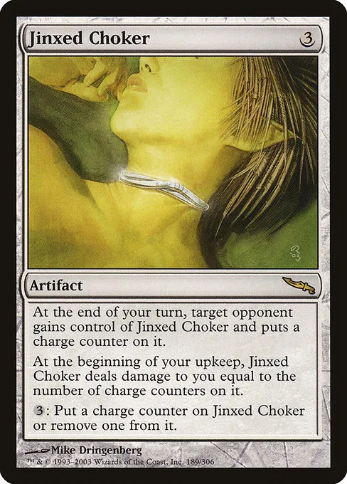 Jinxed Choker · Mirrodin 189/306