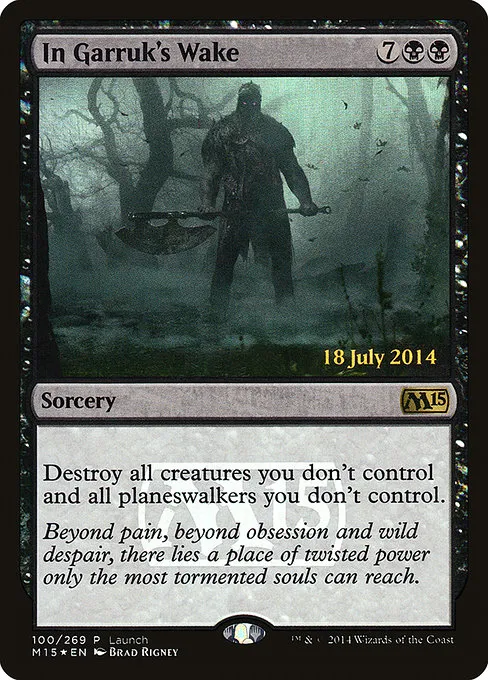 In Garruk's Wake · Magic 2015 Promos 100/14